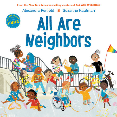 Cover of All Are Neighbors (An All Are Welcome Book) (ISBN 9780593429983)