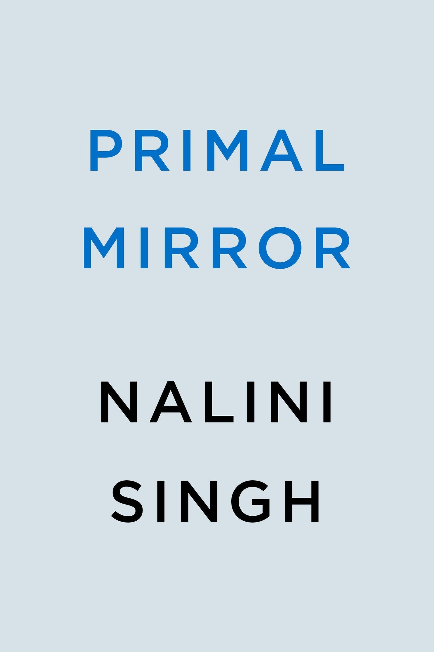 Primal Mirror