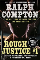 Ralph Compton Double: Rough Justice