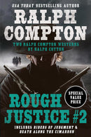 Ralph Compton Double: Rough Justice