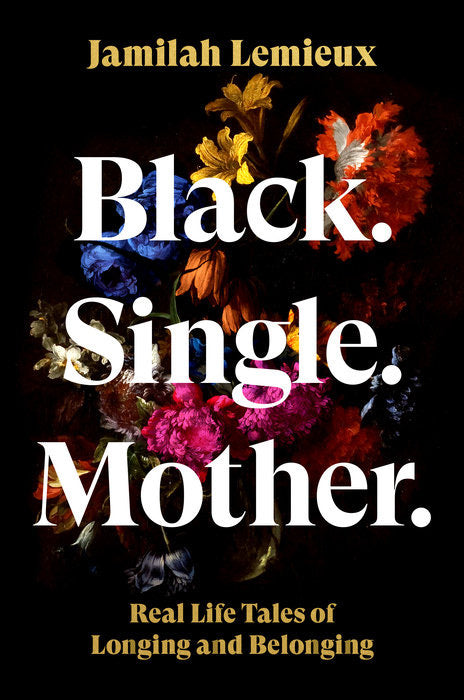 Black. Single. Mother. cover