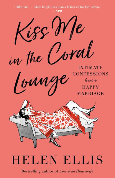 Kiss Me in the Coral Lounge