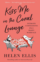 Kiss Me in the Coral Lounge