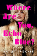 Where Are You, Echo Blue?-Fiction: general and literary-買書書 BuyBookBook