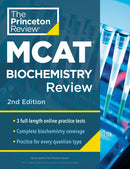 Princeton Review MCAT Biochemistry Review, 2nd Edition