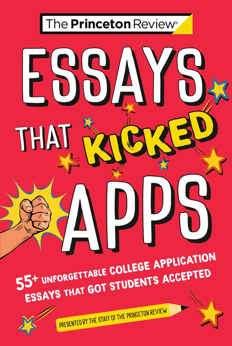 Essays that Kicked Apps: 55+ Unforgettable College Application Essays that Got Students Accepted-Education-買書書 BuyBookBook