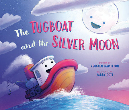 Cover of The Tugboat and the Silver Moon (ISBN 9780593528396)