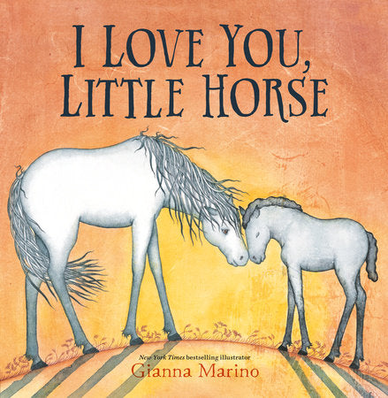 Cover of I Love You, Little Horse (ISBN 9780593528808)