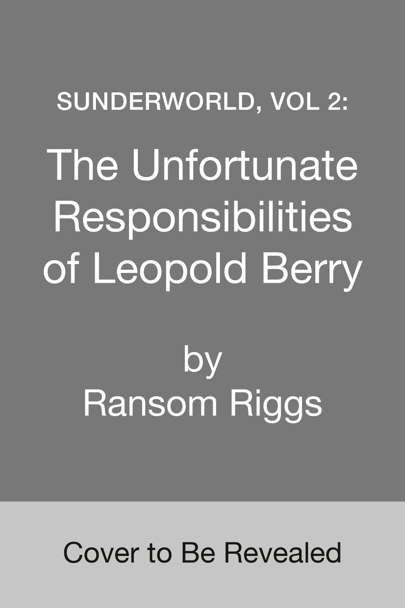 Sunderworld, Vol 2: The Unfortunate Responsibilities of Leopold Berry-Children’s / Teenage fiction: Fantasy-買書書 BuyBookBook