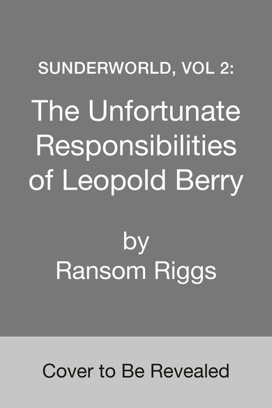 Sunderworld, Vol 2: The Unfortunate Responsibilities of Leopold Berry-Children’s / Teenage fiction: Fantasy-買書書 BuyBookBook