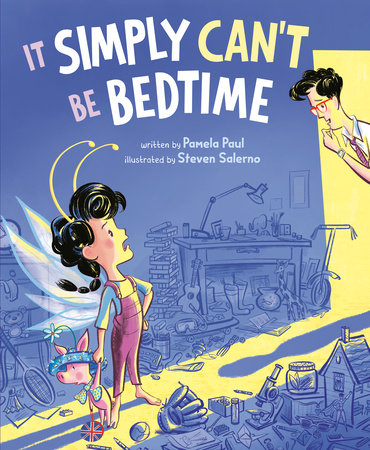 Cover of It Simply Can't Be Bedtime (ISBN 9780593532164)