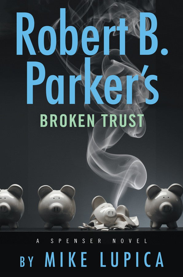 Robert B. Parker's Broken Trust