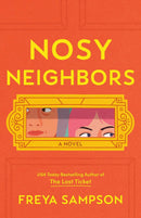 Nosy Neighbors