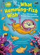 What Humming-Fish Wish: How YOU Can Help Protect Sea Creatures-Children’s / Teenage general interest: Nature and animals-買書書 BuyBookBook