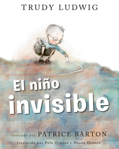 El niño invisible (The Invisible Boy Spanish Edition) cover (ISBN 9780593566961)