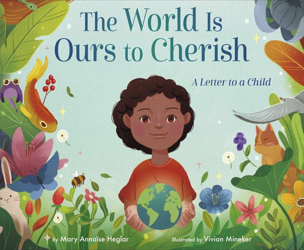 The World Is Ours to Cherish: A Letter to a Child-Children’s / Teenage social topics: Environment, sustainability and green issues-買書書 BuyBookBook