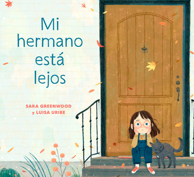 Mi hermano está lejos (My Brother is Away Spanish Edition) cover (ISBN 9780593569559)