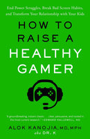 How to Raise a Healthy Gamer