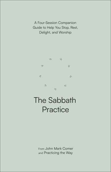 The Sabbath Practice