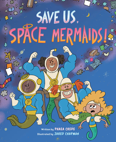 Save Us, Space Mermaids! cover (ISBN 9780593621400)