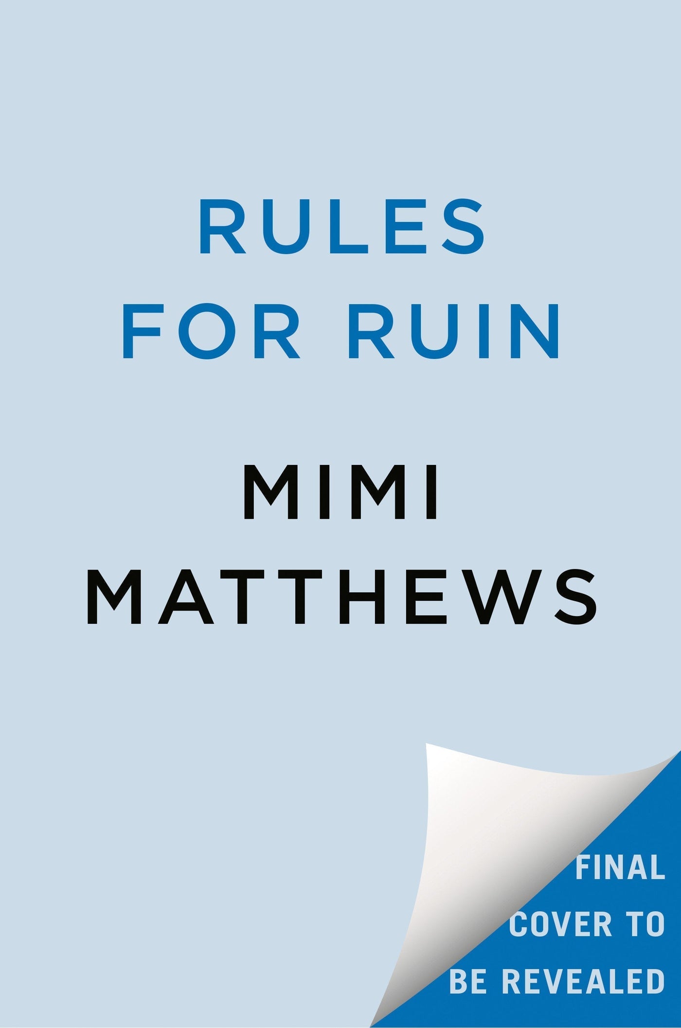 Rules for Ruin