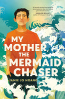My Mother, the Mermaid Chaser-Children’s / Teenage fiction: General and modern fiction-買書書 BuyBookBook