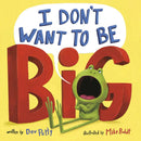 I Don't Want to Be Big-Children’s / Teenage fiction: Nature and animal stories-買書書 BuyBookBook