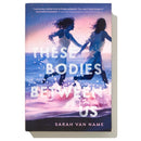 These Bodies Between Us US - Hardback (9780593646175)