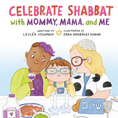 Celebrate Shabbat with Mommy, Mama, and Me cover (ISBN 9780593651384)