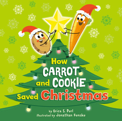 Cover of How Carrot and Cookie Saved Christmas (ISBN 9780593662366)