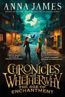 Chronicles of Whetherwhy: The Age of Enchantment