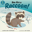 You Are a Raccoon!-Children’s / Teenage general interest: Mammals-買書書 BuyBookBook