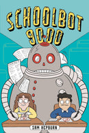 Schoolbot 9000: A Graphic Novel
