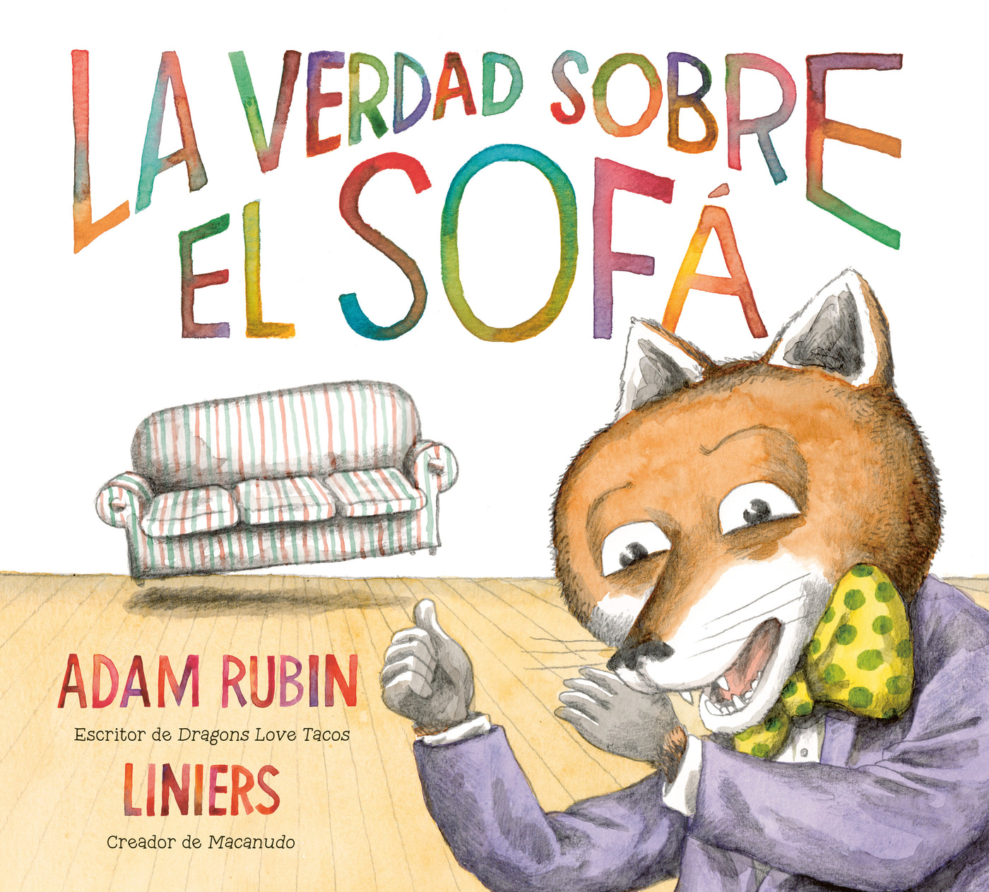 La verdad sobre el sofá (The Truth About the Couch Spanish Edition)