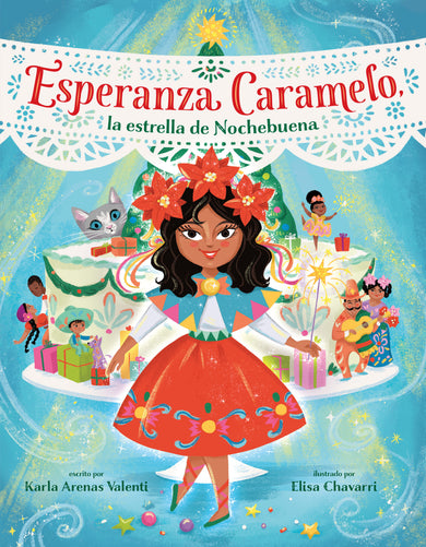 Esperanza Caramelo, la estrella de Nochebuena (Esperanza Caramelo, the Star of Nochebuena Spanish Edition) cover (ISBN 9780593705018)