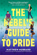 The Rebel's Guide to Pride-Children’s / Teenage fiction: General, modern and contemporary fiction-買書書 BuyBookBook