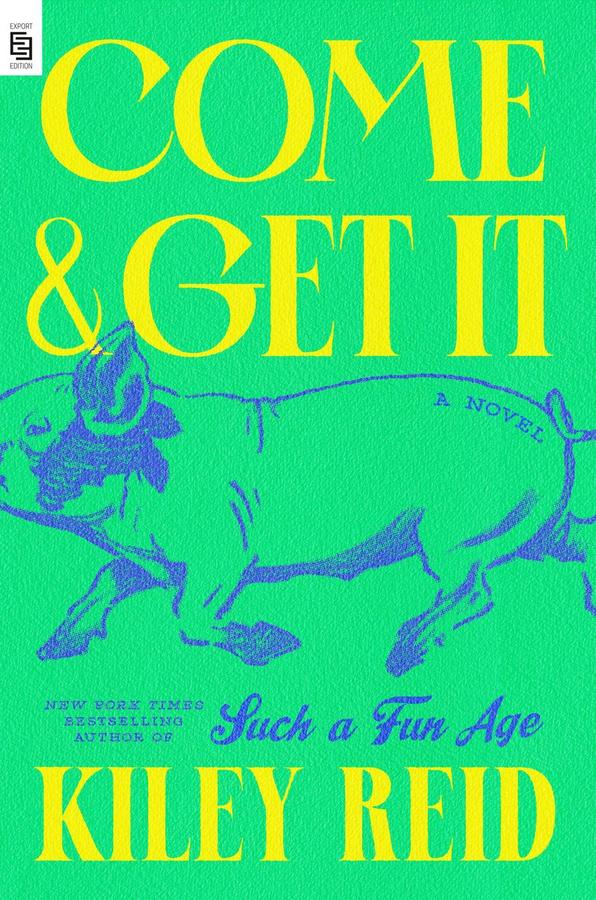 Come and Get It: A GMA Book Club Pick