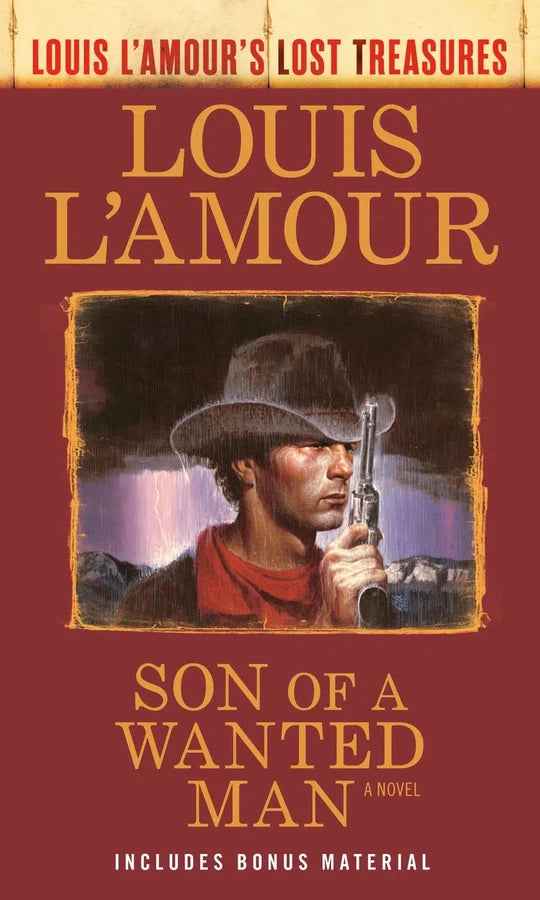 Son of a Wanted Man (Louis L'Amour Lost Treasures)