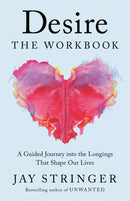 Desire: The Workbook