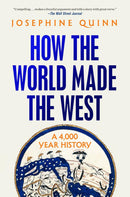 How the World Made the West