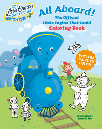 Cover of All Aboard! The Official Little Engine That Could Coloring Book (ISBN 9780593750476)