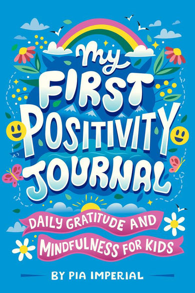 My First Positivity Journal-Children’s / Teenage personal and social topics: Self-awareness and self-esteem-買書書 BuyBookBook