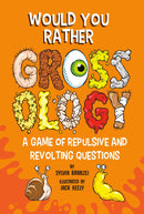 Would You Rather Grossology-Children’s / Teenage general interest: Humour and jokes-買書書 BuyBookBook