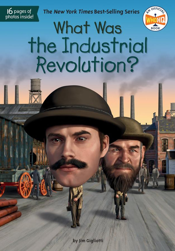 What Was the Industrial Revolution?-Children’s / Teenage general interest: History and Warfare-買書書 BuyBookBook