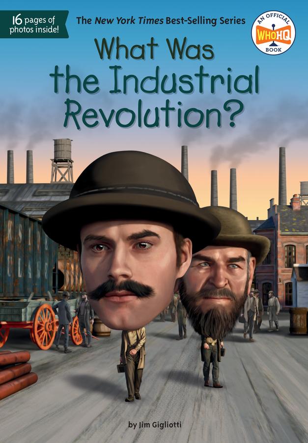 What Was the Industrial Revolution?-Children’s / Teenage general interest: History and Warfare-買書書 BuyBookBook