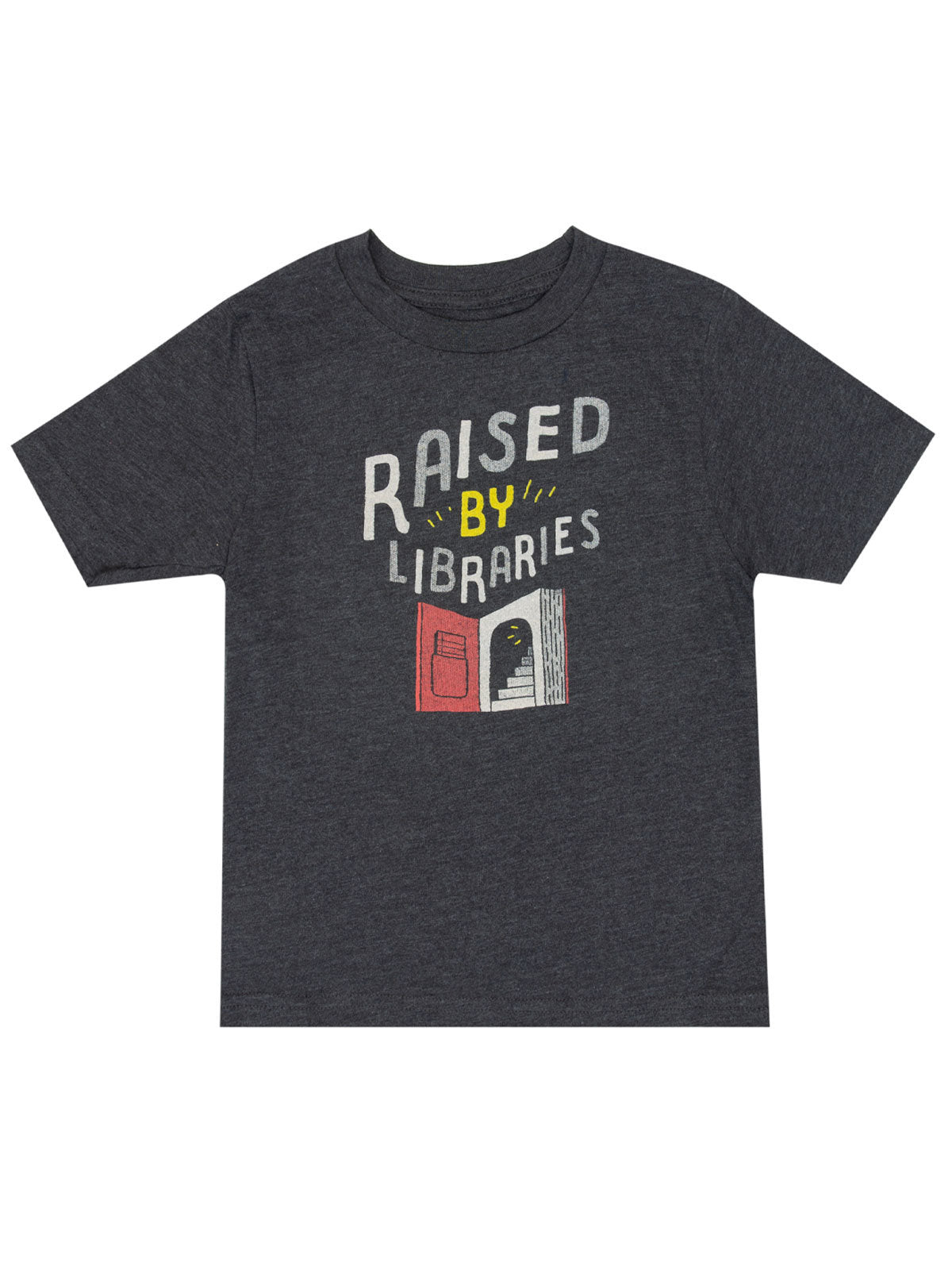 Raised by Libraries Kids' T-Shirt - 4 Yr