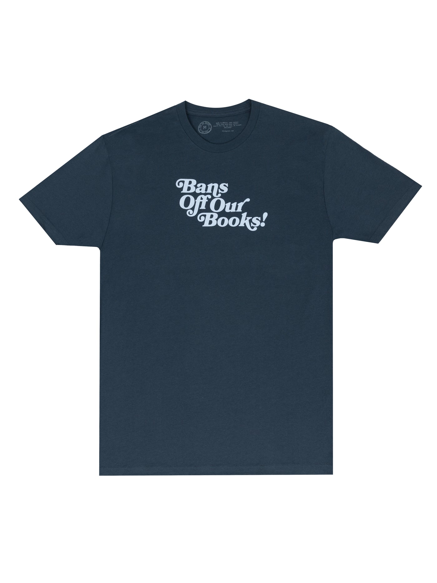 Bans Off Our Books (Blue) Unisex T-Shirt Small