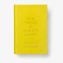 For There Is Always Light US - Hardback