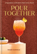 Pour Together: A Cocktail Recipe Book-Cookery / food and drink / food writing-買書書 BuyBookBook