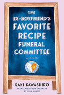The Ex-Boyfriend's Favorite Recipe Funeral Committee-Fiction: general and literary-買書書 BuyBookBook